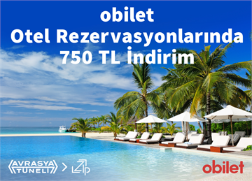 obilet Otel Rezervasyonlarında 750 TL İndirim